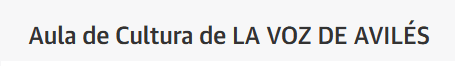 Aula de cultura de La Voz: abril 2025