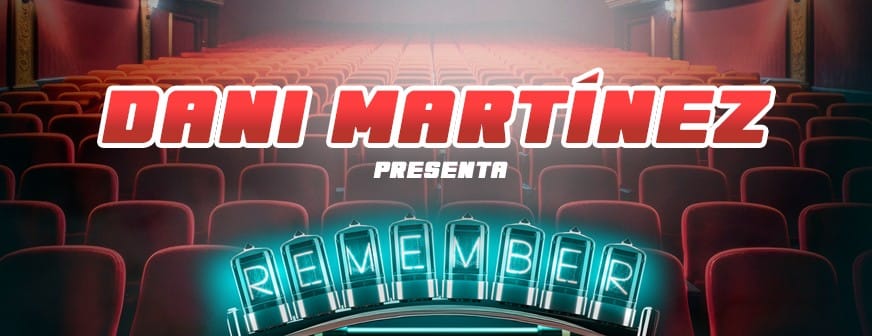 DANI MARTÍNEZ - REMEMBER