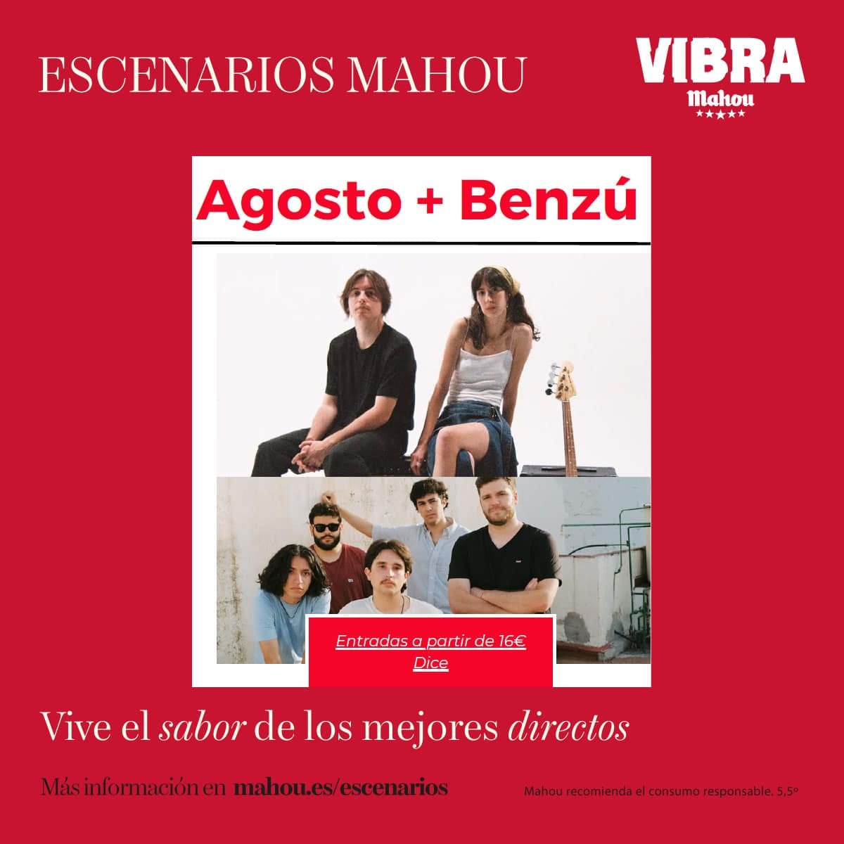 ESCENARIOS VIBRA MAHOU: AGOSTO + BENZU