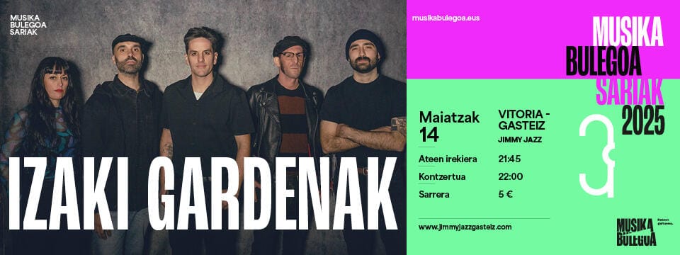 IZAKI GARDENAK · Musika Bulegoa Sariak 2025