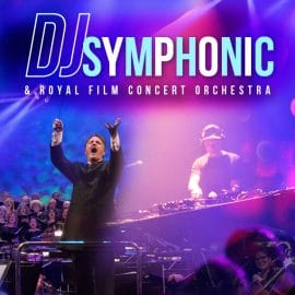 DJ SYMPHONIC & ROYAL FILM CONCERT ORCHESTRA
