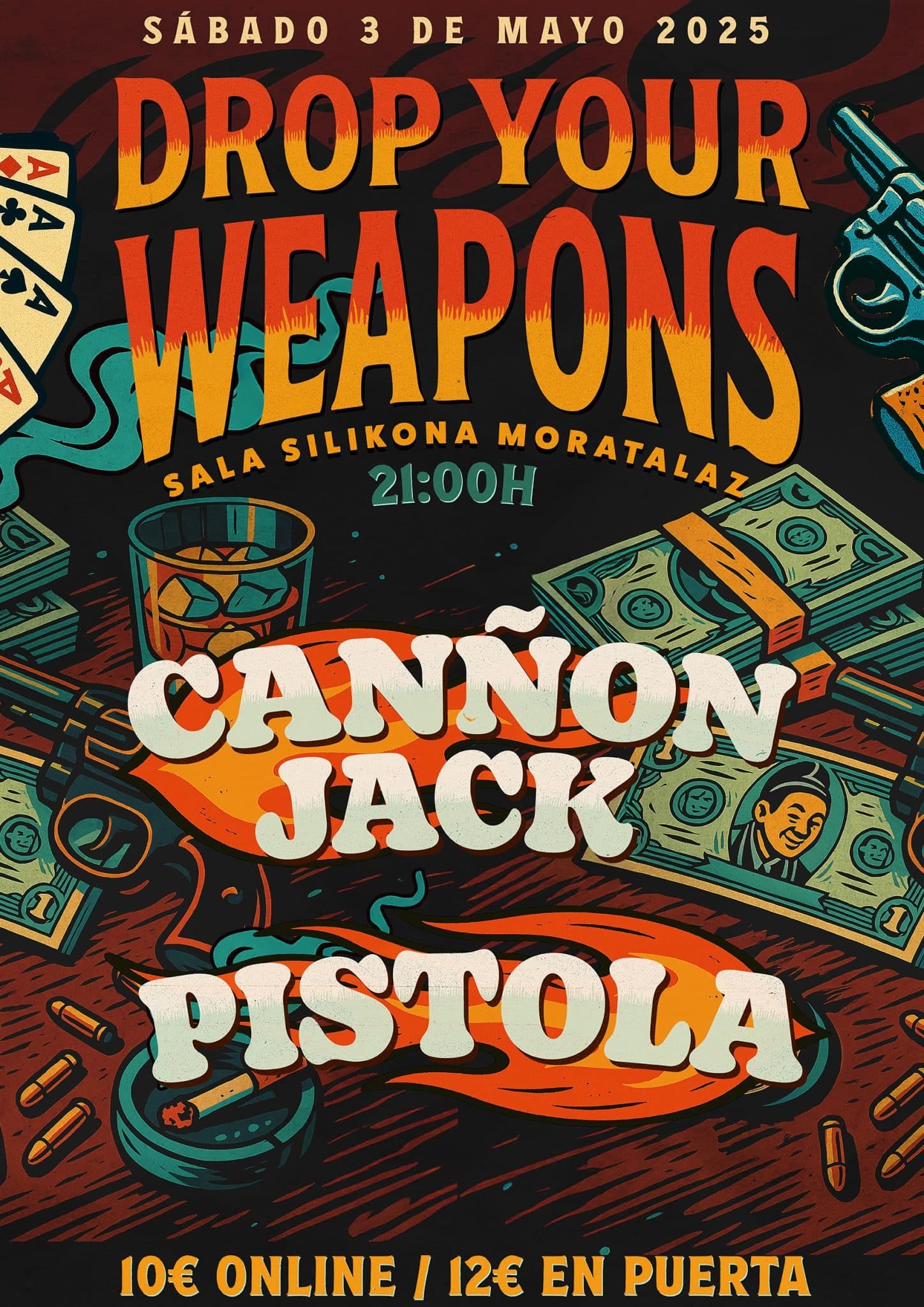 DROP YOUR WEAPONS: CAÑON JACK + PISTOLA