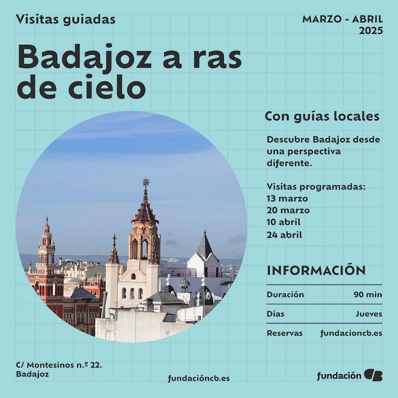 Visitas guiadas ‘Badajoz a ras de cielo’