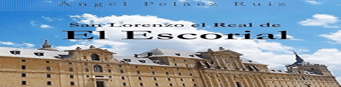 Presentación del libro San Lorenzo el Real de El Escorial