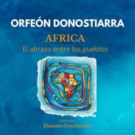 ORFEÓN DONOSTIARRA CANTA AFRICA
