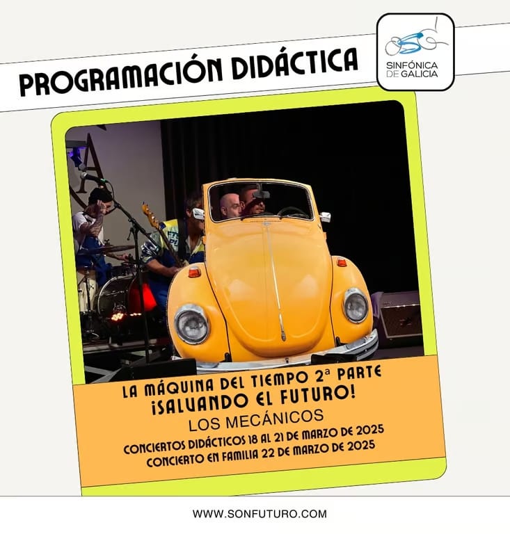 La máquina del tiempo 2ª parte: ¡Salvando al futuro! Concierto en familia