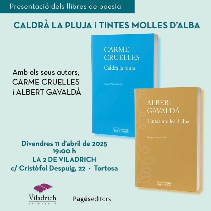 Presentació dels llibres “Caldrà la pluja i tintes molles d’alba”