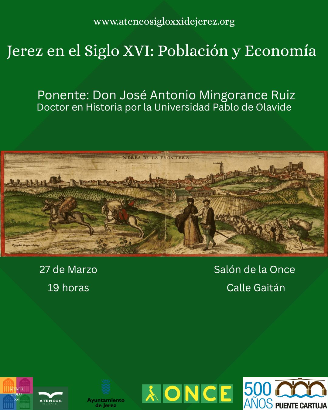 Ateneo Siglo XXI. Conferencia: "Jerez en el Siglo XVI: Población y Economía"