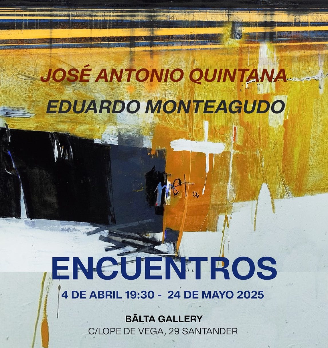 Inauguración de la exposición "Encuentros: José Antonio Quintana y Eduardo Monteagudo"
