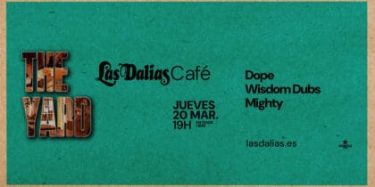 The Yard en Las Dalias Café