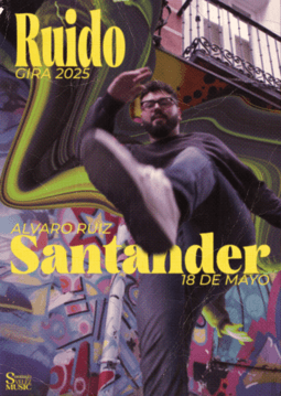 Álvaro Ruiz en concierto. Gira "Ruido"