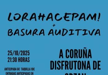 LoraHacePam + Basura Auditiva