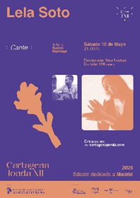 CARTAGENA JONDA XII: LELA SOTO, con Rubén Martínez