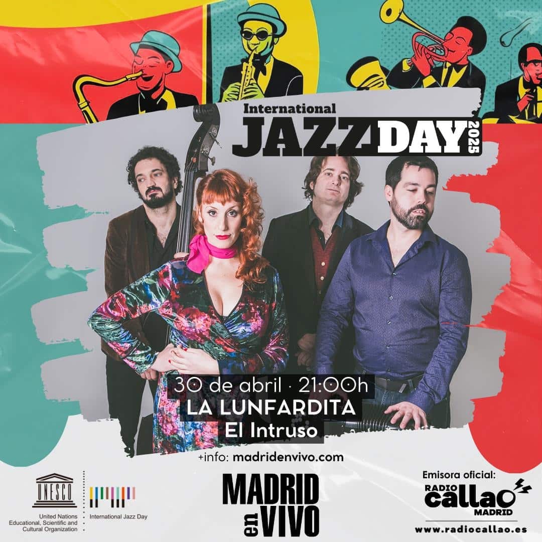 INTERNATIONAL JAZZ DAY 2025: LA LUNFARDITA