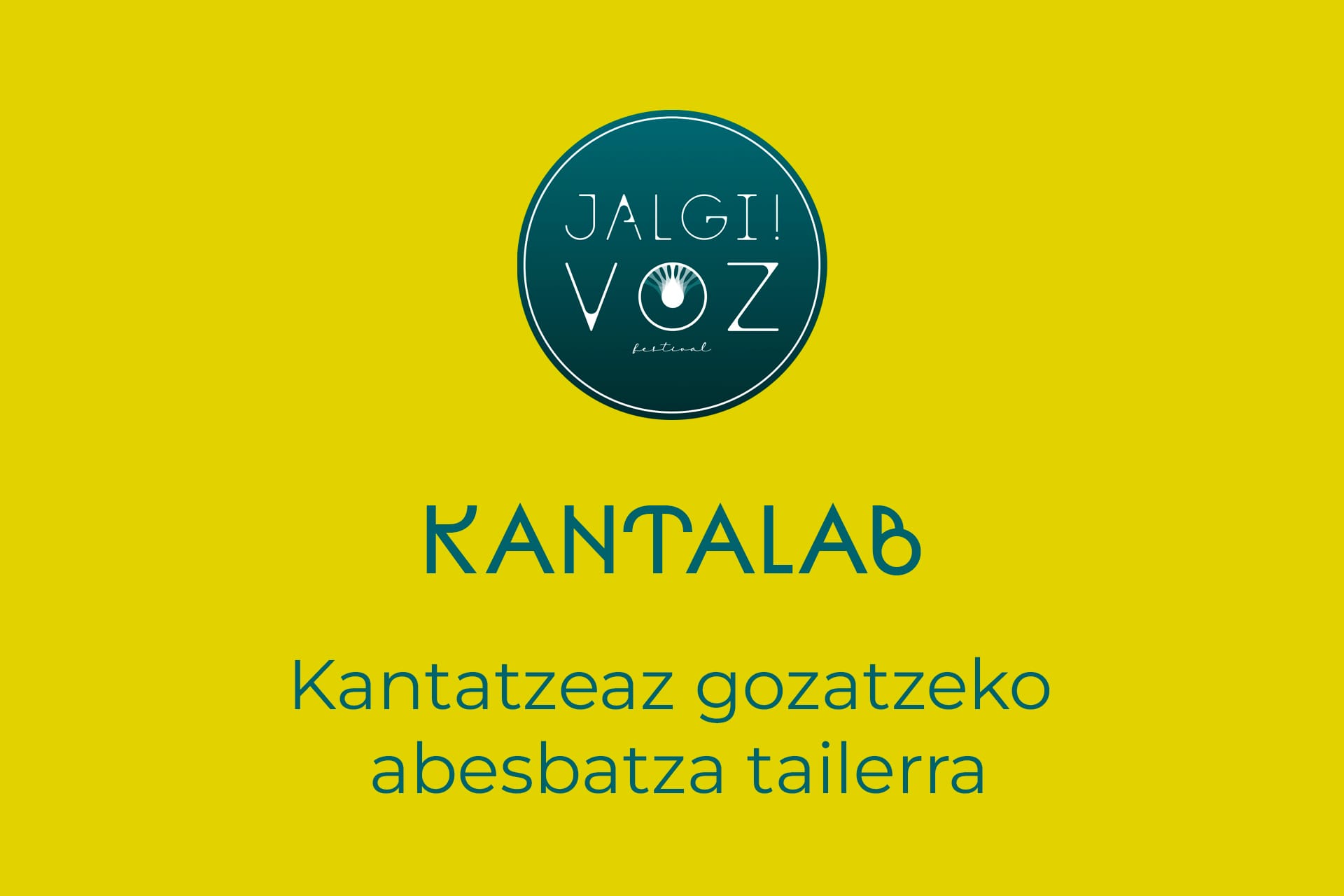 KANTALAB. Kantatzeaz gozatzeko abesbatza tailerra