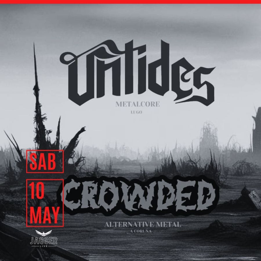 UNTIDES + CROWED