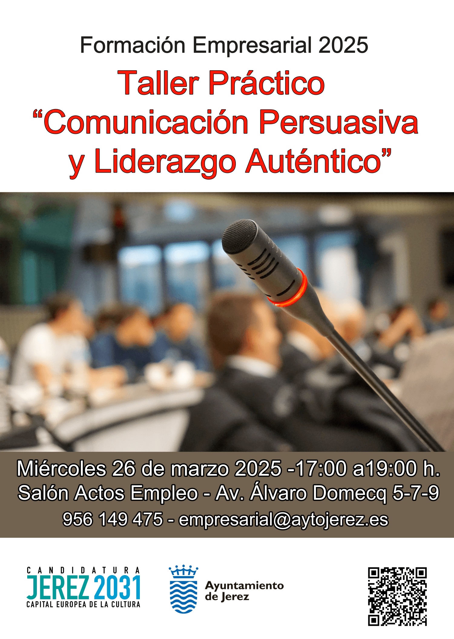 Taller Práctico “Comunicación persuasiva y liderazgo auténtico”