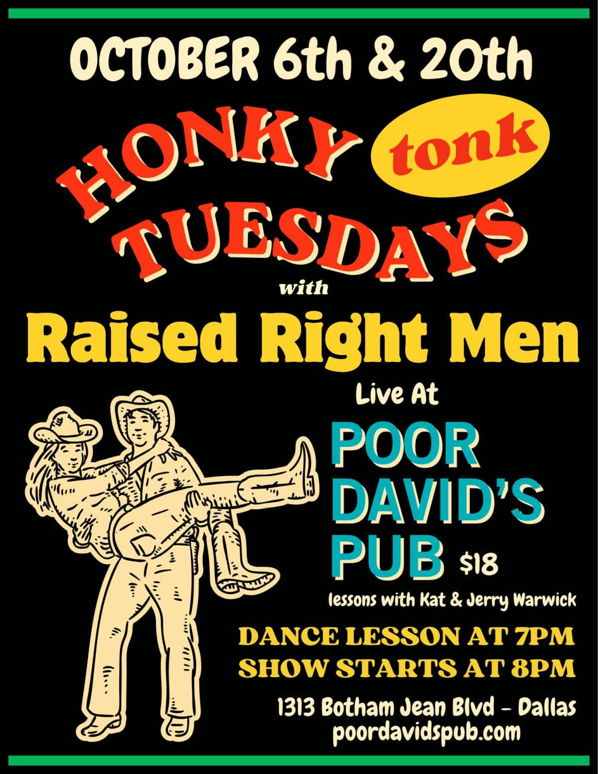 Honky Tonk Tuesdays with Raised Right Men
