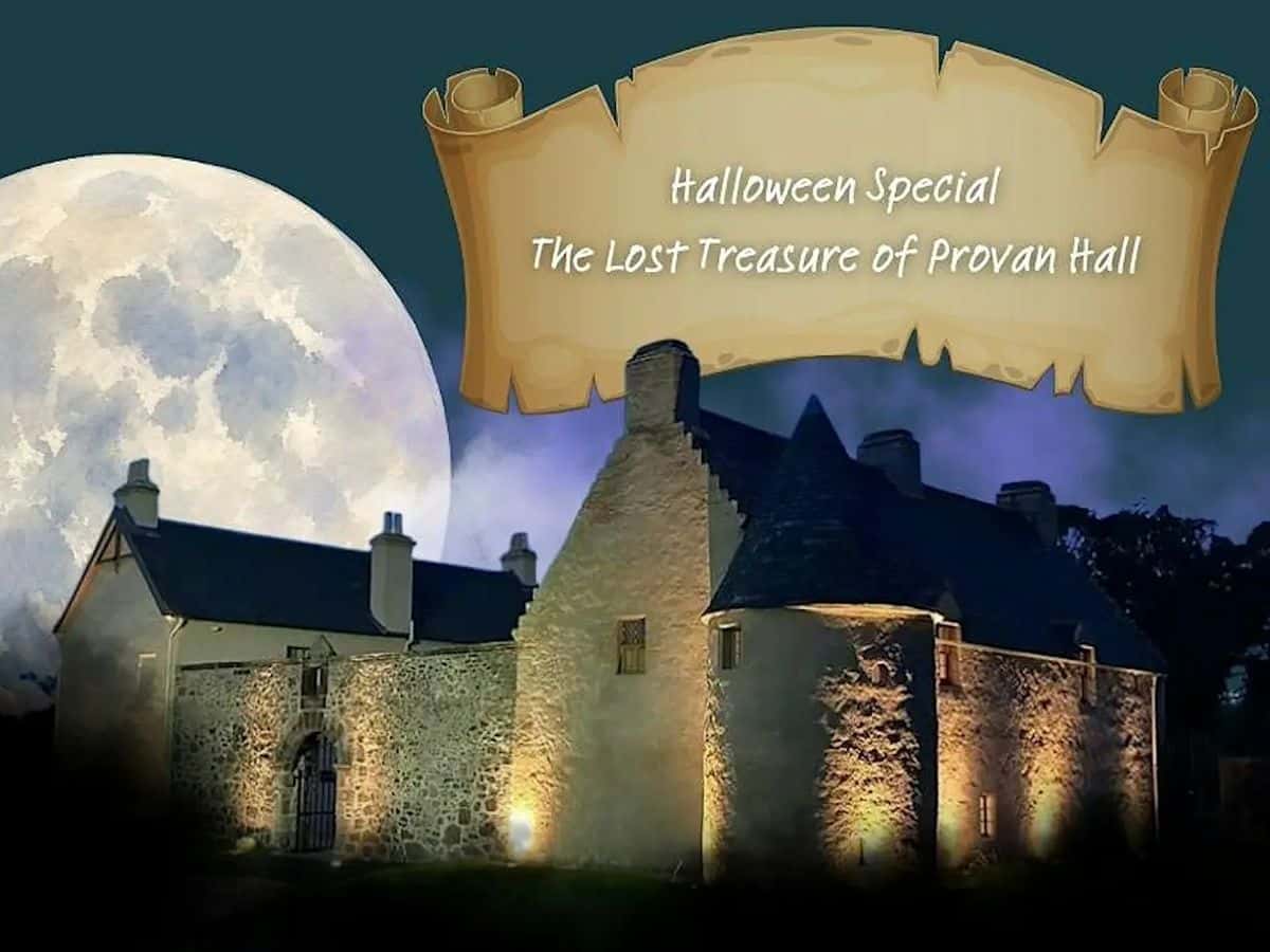 The Lost Treasure of Provan Hall