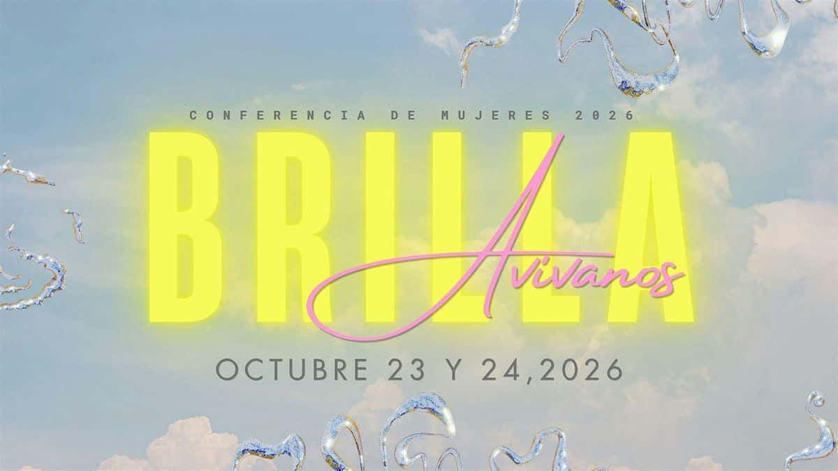 Conferencia de Mujeres BRILLA 'Avivanos'