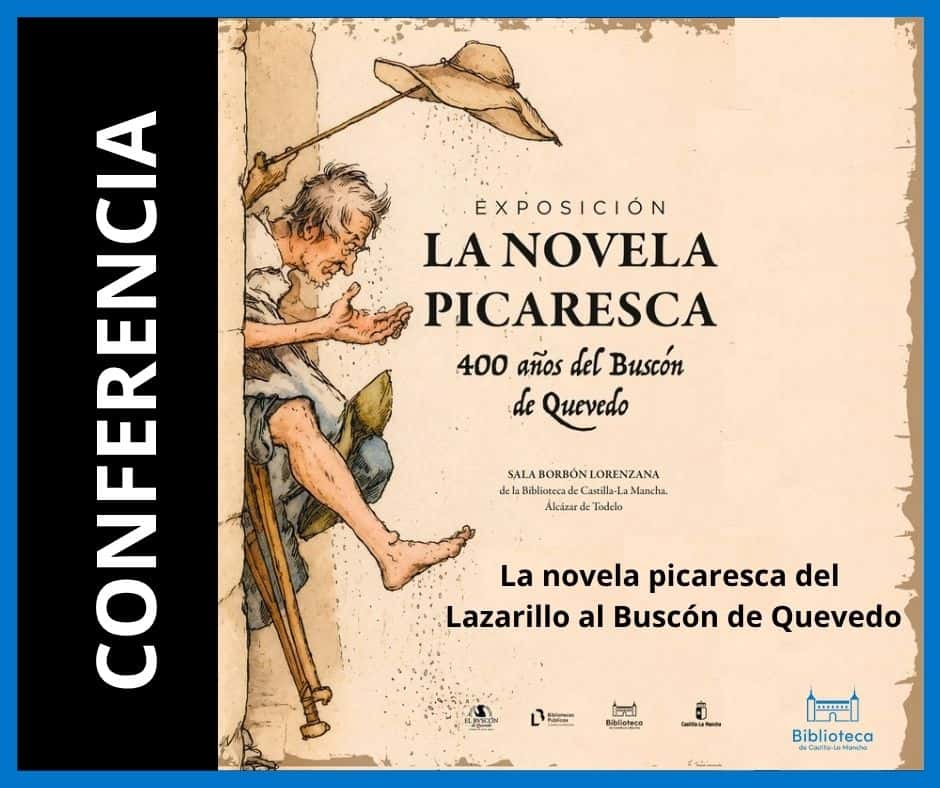 Ciclo de conferencias sobre El Buscón: La novela picaresca del Lazarillo al Buscón de Quevedo