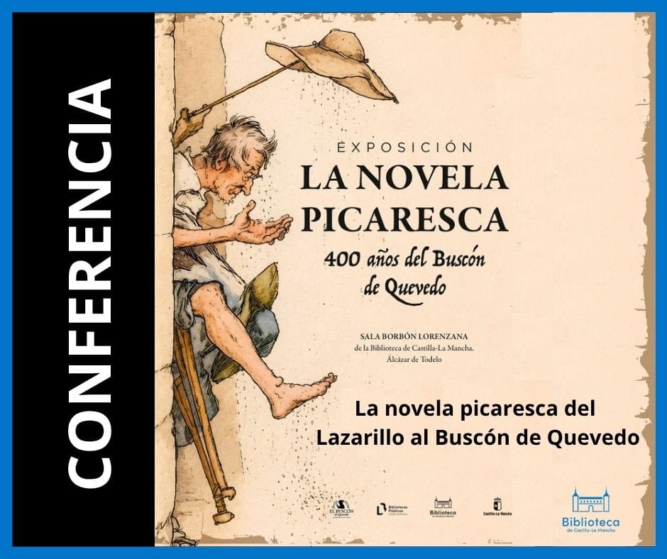 Ciclo de conferencias sobre El Buscón: La novela picaresca del Lazarillo al Buscón de Quevedo