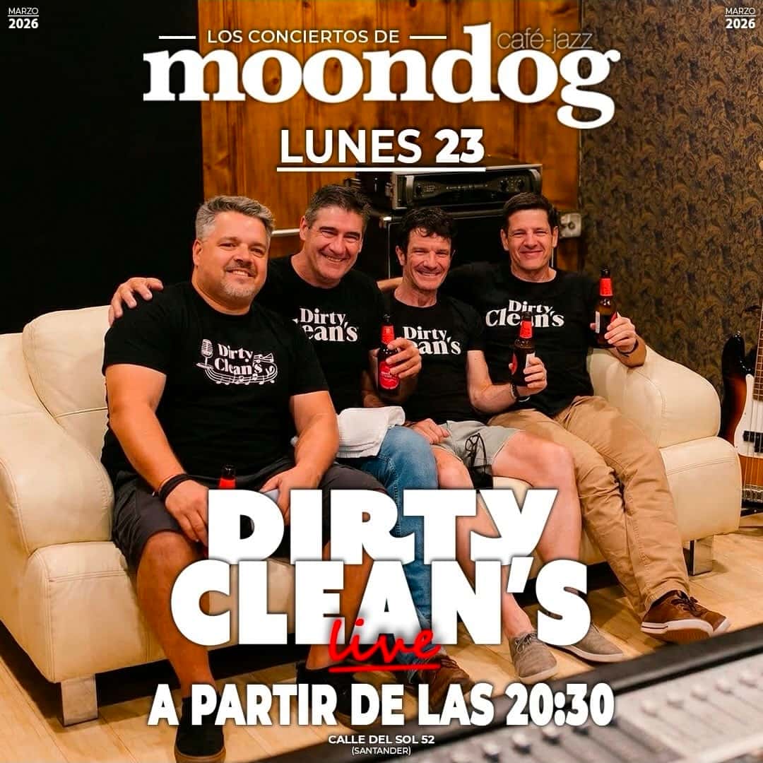 Dirty Cleans en Moondog