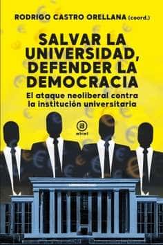 Presentación del libro: Salvar la Universidad, defender la democracia
