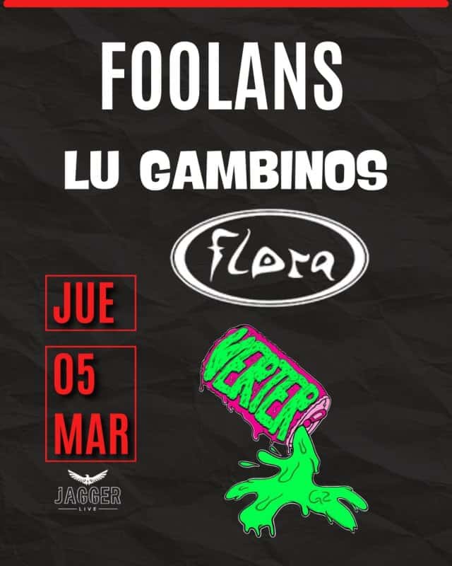 Concierto Flora + Verter GZ + Foolans + Lu Gambinos