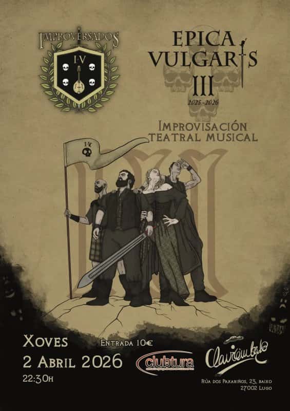 Épica Vulgaris III: Improvisación Teatral Musical