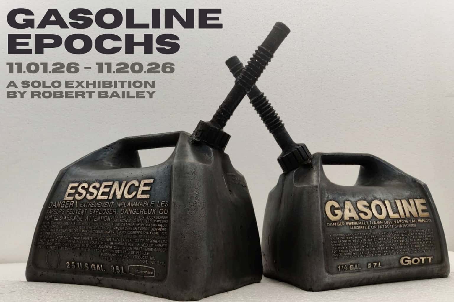 Gasoline Epochs: A Solo Exhibition by Robert Bailey