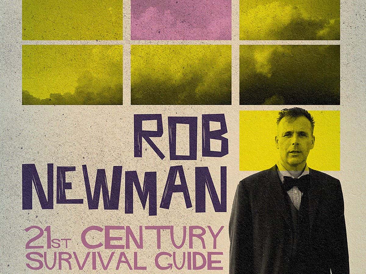 Rob Newman: 21st Century Survival Guide