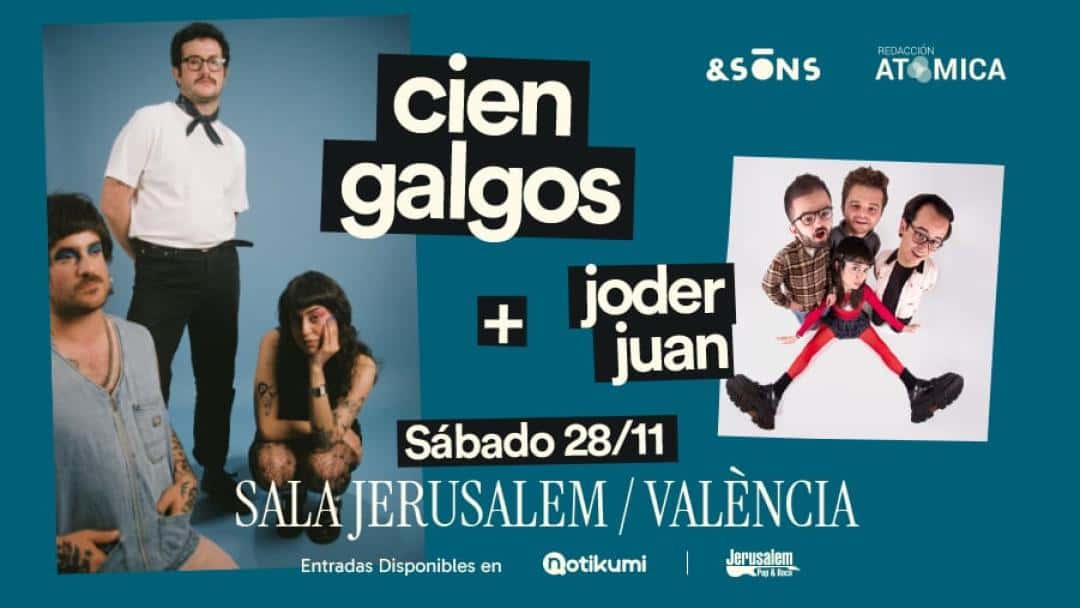 Cien Galgos + Joder Juan
