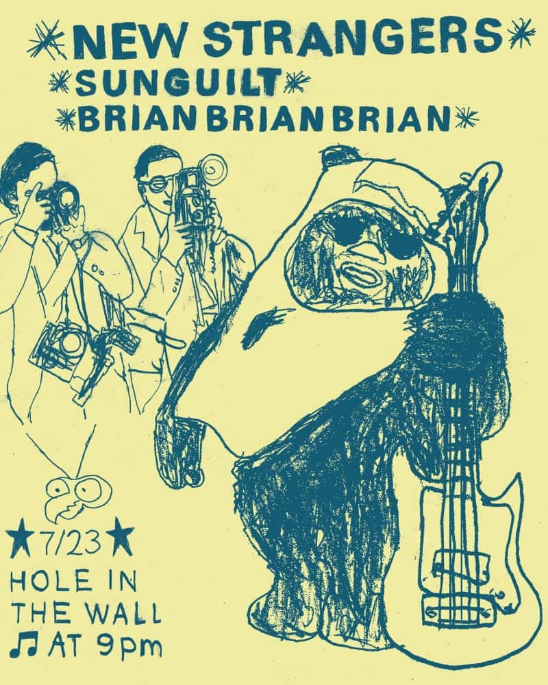 Hole in the Wall Presents: New Strangers with s u n g u i l t & Brian Brian Brian