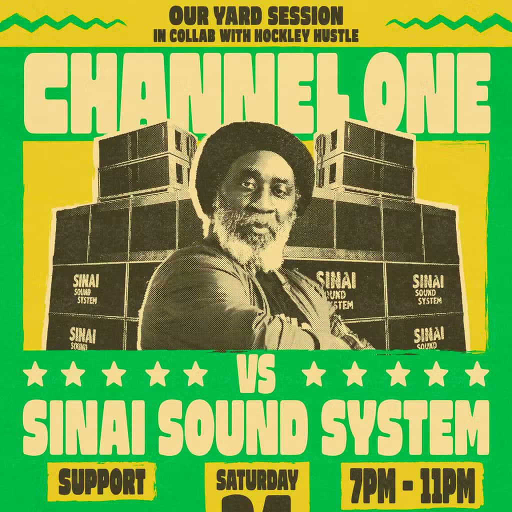 Our Yard: CHANNEL ONE vs SINAI Sound System