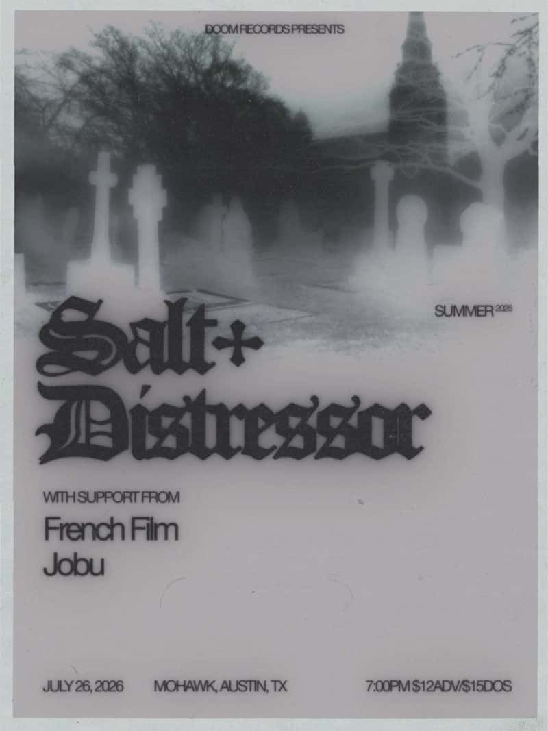 Salt+, Distressor w/ French Film & Jobu