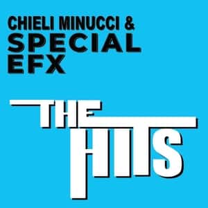 Special EFX featuring Chieli Minucci - The Hits 2026
