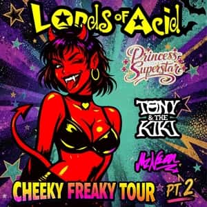 Lords of Acid - Cheeky Freaky Tour Part 2 - 2026