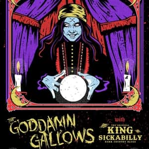 The Goddamn Gallows with King Sickabilly