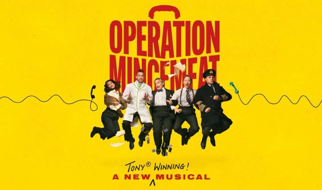 Operation Mincemeat: A New Musical