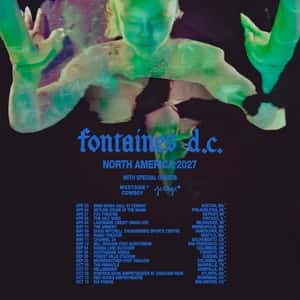 Fontaines D.C. - Live | North America 2027