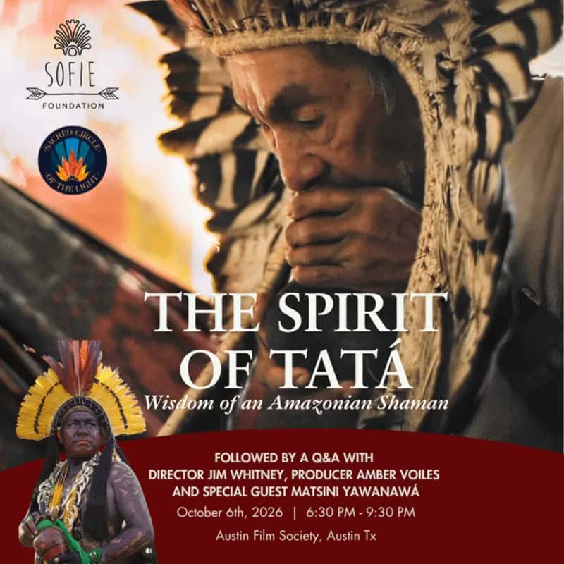 The Spirit of Tatá - Wisdom of an Amazonian Shaman