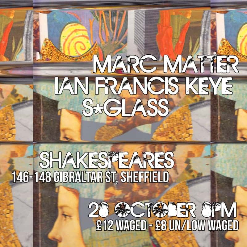 S*Glass, Ian Francis Keye, Marc Matter