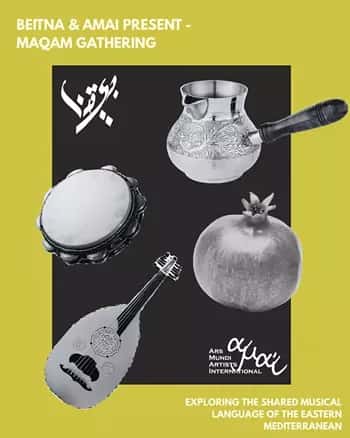 Maqam Gathering: Exploring the Shared Musical Language of the Eastern Mediterranean