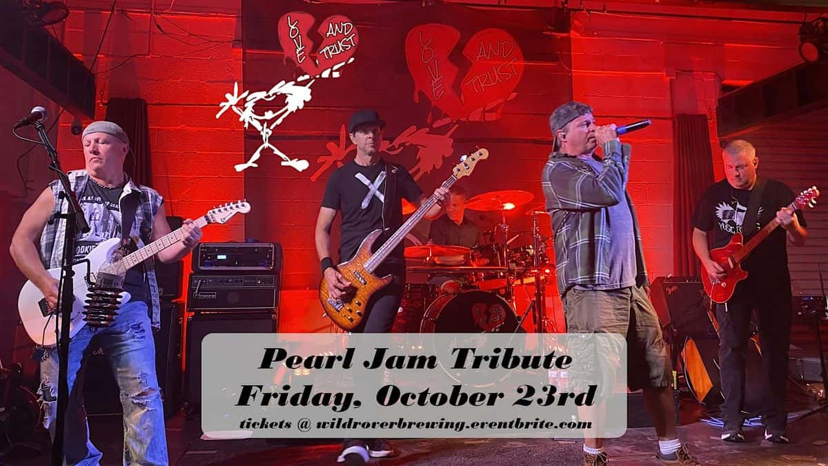 Love & Trust: Pearl Jam Tribute Concert