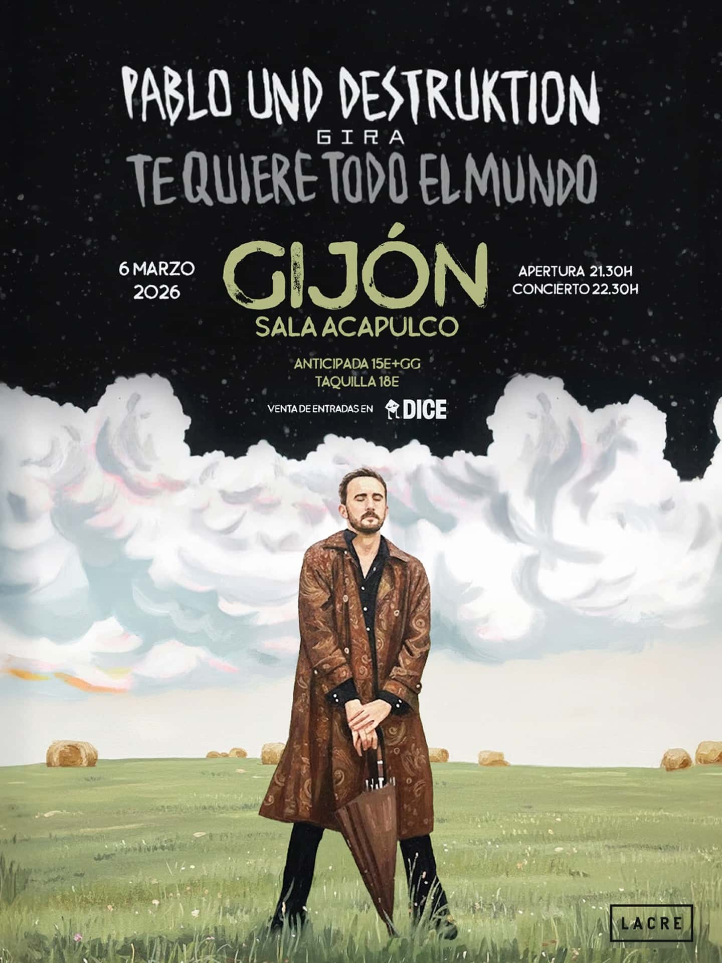 Pablo Und Destruktion - Gira 'Te quiere todo el mundo'