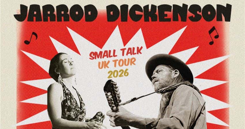 Jarrod and Claire Dickenson - Small Talk Tour
