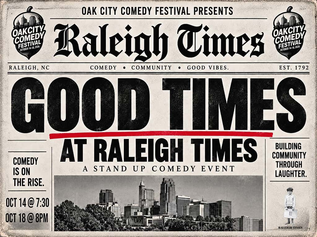 Oak City Comedy Festival - Closing Night