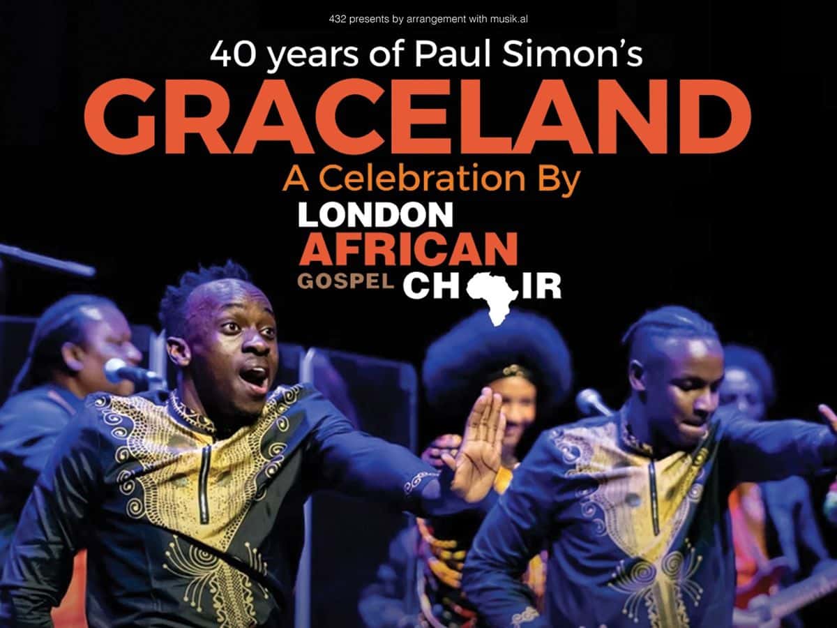 Paul Simon's Graceland: 40th Anniversary Celebration by the London African Gospel Choir