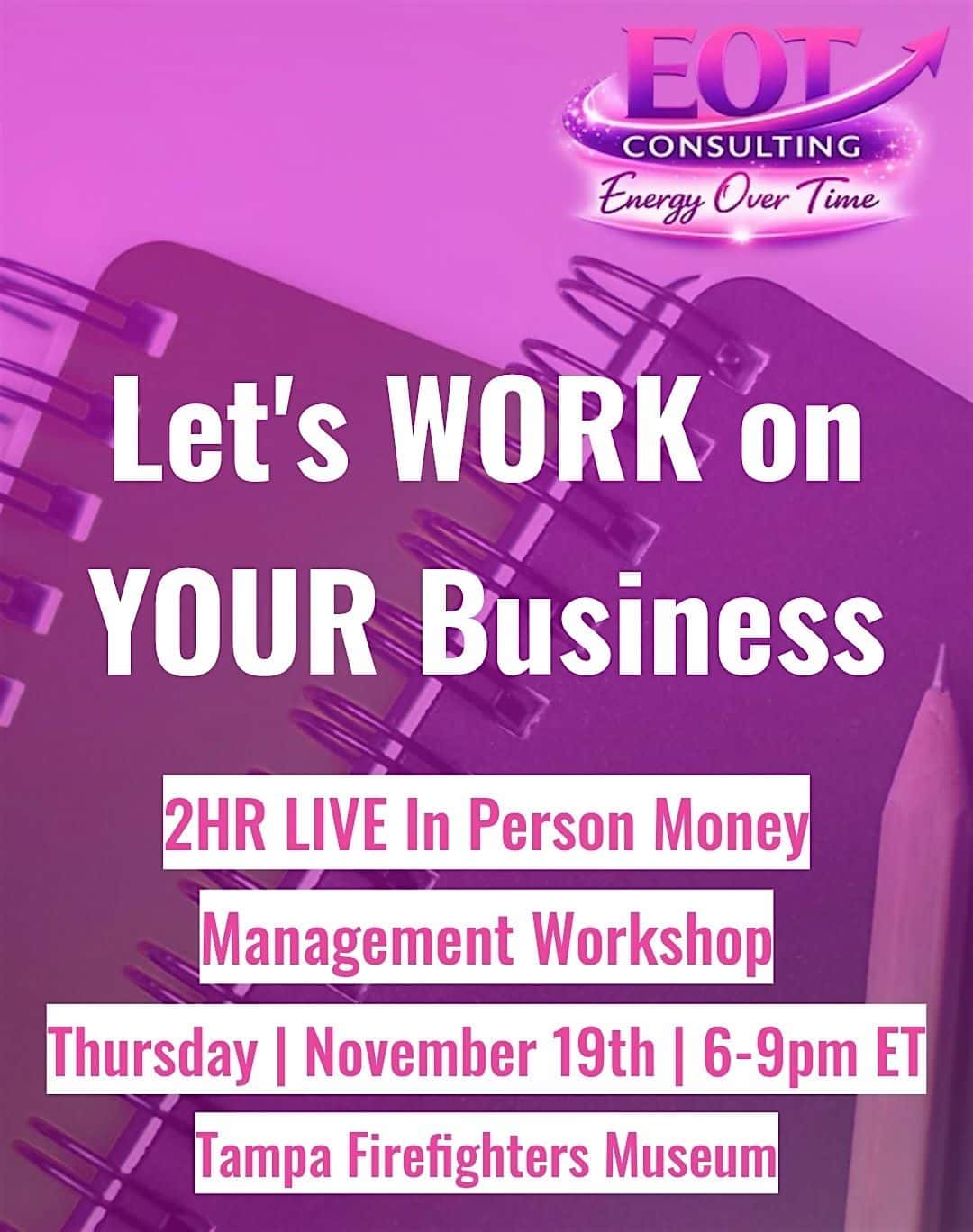 Let's WORK On YOUR Business
